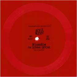 Blondie : I'm Gonna Getcha (One Way or Another)(Flexi Disc)